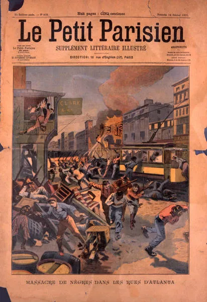 Cover of Le Petit Parisien, 14 October 1906: 'Massacre of Negroes through the streets of Atlanta.'